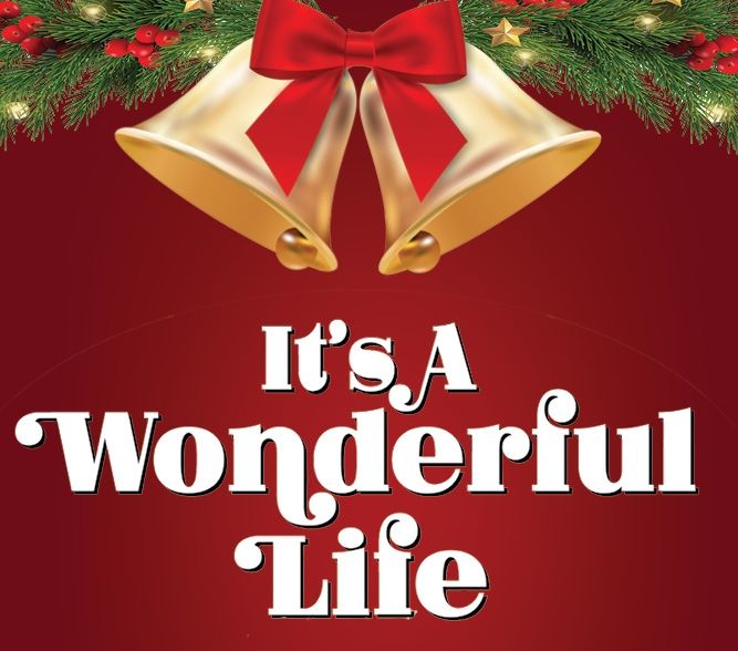 It's A Wonderful Life 2022 - Toby's Dinner Theatre